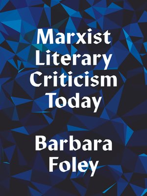 cover image of Marxist Literary Criticism Today